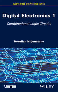 Digital Electronics, Volume 1. Combinational Logic Circuits