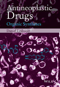 Antineoplastic Drugs. Organic Syntheses