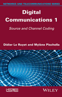 Digital Communications 1. Source and Channel Coding