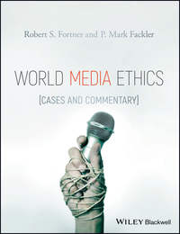 World Media Ethics. Cases and Commentary