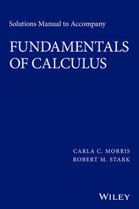 Solutions Manual to Accompany Fundamentals of Calculus