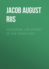 Neighbors: Life Stories of the Other Half