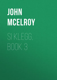 Si Klegg, Book 3