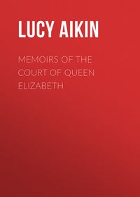 Memoirs of the Court of Queen Elizabeth