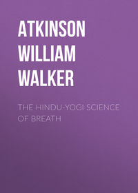 The Hindu-Yogi Science Of Breath