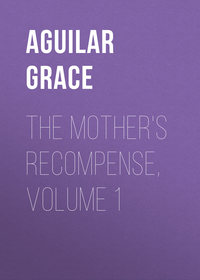 The Mother&apos;s Recompense, Volume 1