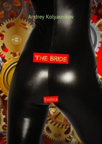 The Bride. Erotica