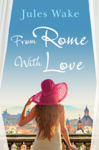 From Rome with Love: Escape the winter blues with the perfect feel-good romance!