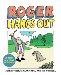 Roger Hangs Out