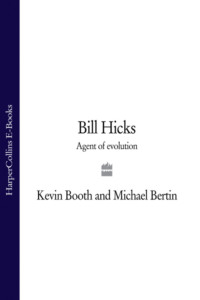 Bill Hicks: Agent of Evolution