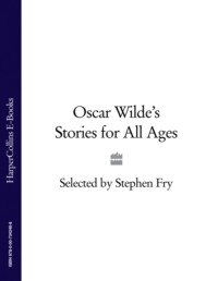 Oscar Wilde’s Stories for All Ages