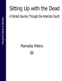 Sitting Up With the Dead: A Storied Journey Through the American South