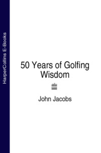 50 Years of Golfing Wisdom