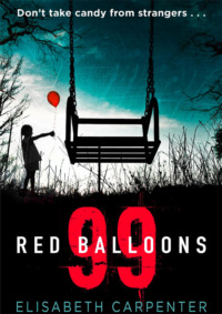 99 Red Balloons: A chillingly clever psychological thriller with a stomach-flipping twist