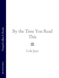 By the Time You Read This