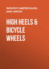 High Heels & Bicycle Wheels