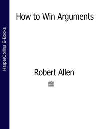 How to Win Arguments