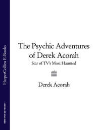 The Psychic Adventures of Derek Acorah: Star of TV’s Most Haunted