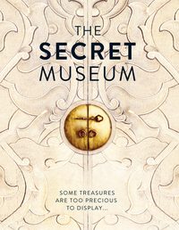 The Secret Museum