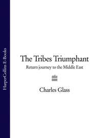 The Tribes Triumphant: Return Journey to the Middle East