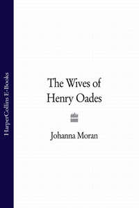 The Wives of Henry Oades