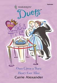 Once Upon A Tiara: Once Upon A Tiara / Henry Ever After