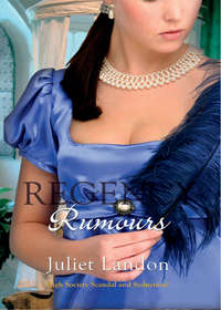 Regency Rumours: A Scandalous Mistress / Dishonour and Desire