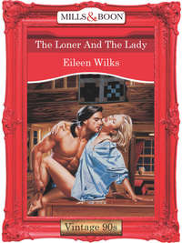 The Loner And The Lady