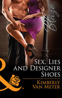 Sex, Lies and Designer Shoes