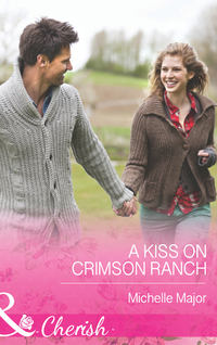 A Kiss on Crimson Ranch