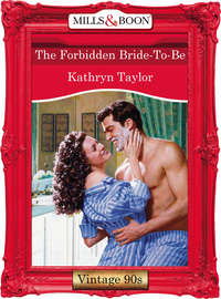 The Forbidden Bride-To-Be