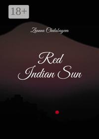 Red Indian Sun