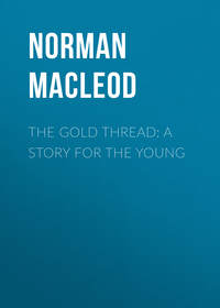 The Gold Thread: A Story for the Young