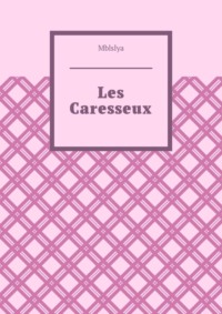 Les Caresseux