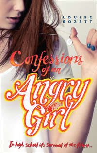 Confessions Of An Angry Girl