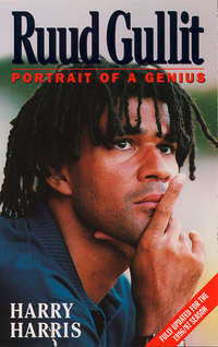 Ruud Gullit: Portrait of a Genius