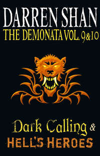 Volumes 9 and 10 - Dark Calling/Hell’s Heroes