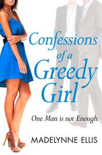 Confessions of a Greedy Girl