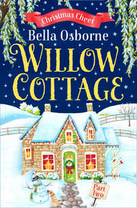 Willow Cottage – Part Two: Christmas Cheer