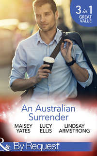 An Australian Surrender: Girl on a Diamond Pedestal / Untouched by His Diamonds / A Question Of Marriage