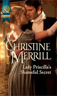 Lady Priscilla’s Shameful Secret