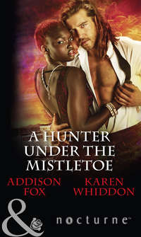 A Hunter Under The Mistletoe: All Is Bright / Heat of a Helios