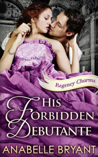 His Forbidden Debutante