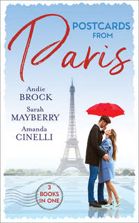 Postcards From Paris: Bound by His Desert Diamond / Amorous Liaisons / The Secret to Marrying Marchesi