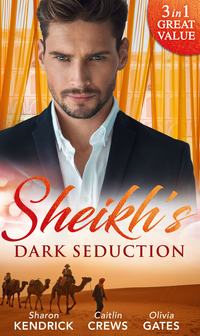 Sheikh's Dark Seduction: Seduced by the Sultan