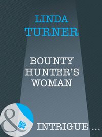 Bounty Hunter's Woman