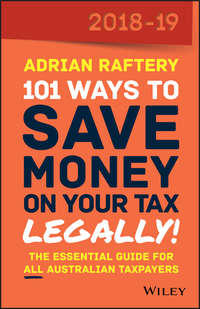 101 Ways To Save Money on Your Tax - Legally! 2018-2019