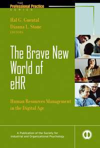 The Brave New World of eHR