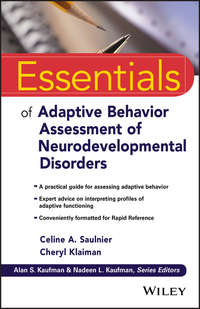 Essentials of Adaptive Behavior Assessment of Neurodevelopmental Disorders