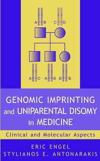 Genomic Imprinting and Uniparental Disomy in Medicine